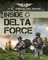 U.S. Special Ops Forces- Inside Delta Force
