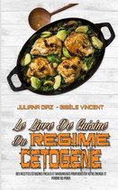 Le Livre De Cuisine Du Regime Cetogene