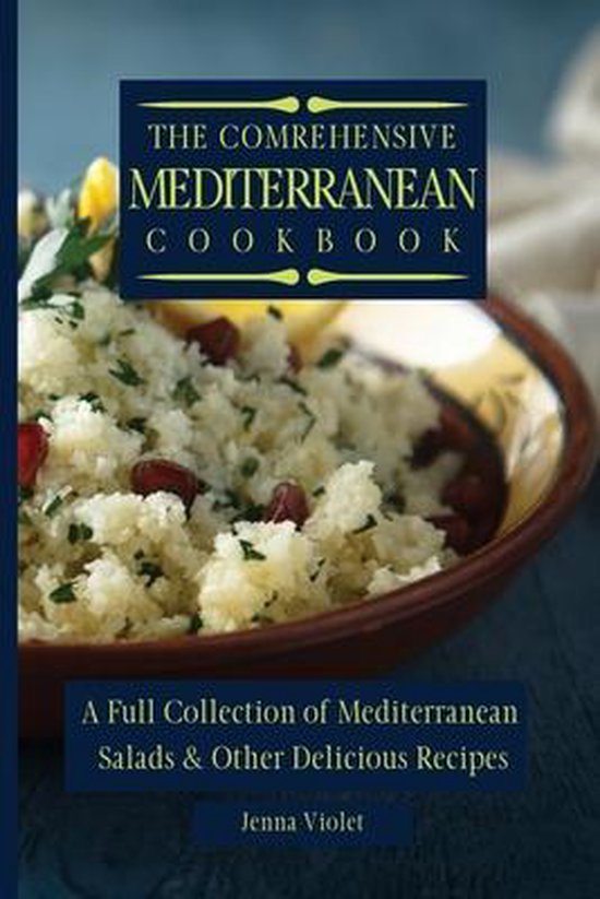 The Comprehensive Mediterranean Cookbook - cover