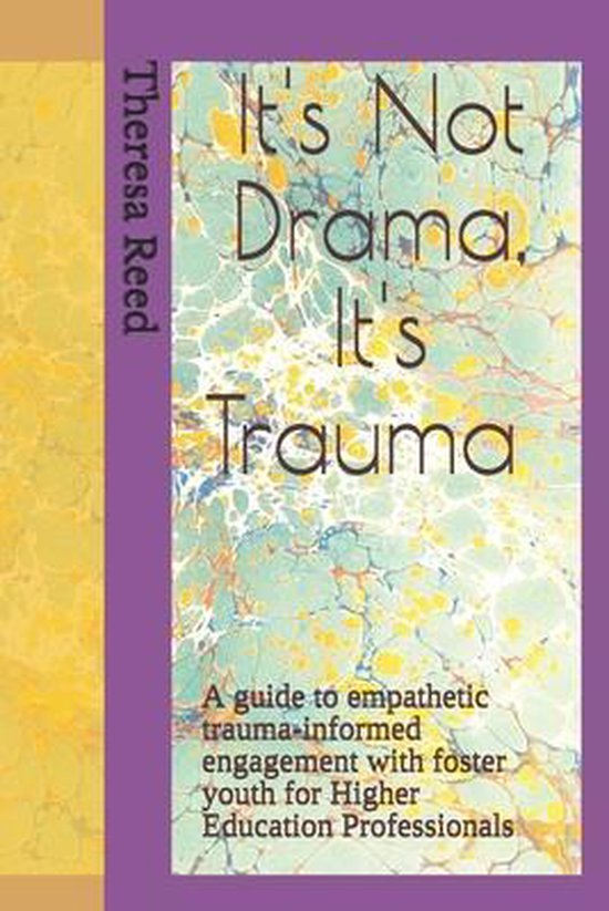 It's Not Drama, It's Trauma - cover