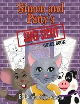 Superhero School- Simon and Patty's Super Secret Guide Book