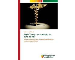 Sepé Tiaraju e a tradição de cura no RS