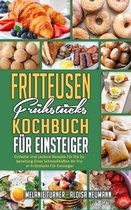Fritteusen-Fruhstucks-Kochbuch Fur Einsteiger