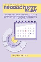 Keys To Develop A Productivity Plan