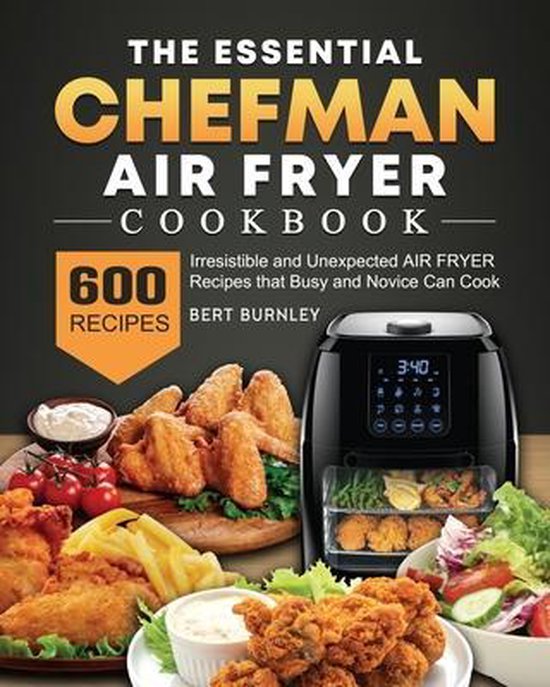 The Essential Chefman Air Fryer Cookbook - cover