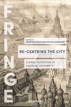 Fringe- Re-Centring the City
