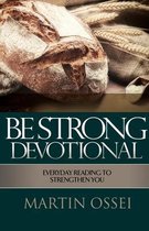 Be Strong Devotional