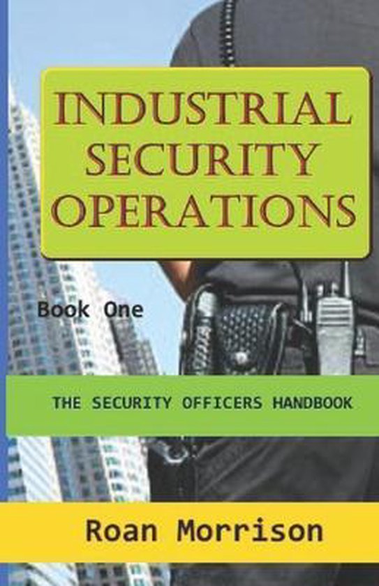 Industrial Security Operations Industrial Security Operations