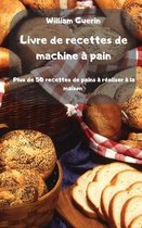 Livre de recettes de machine a pain