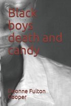 Black boys death and candy