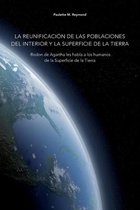 La reunificación de las poblaciones del Interior y la Superficie de la Tierra