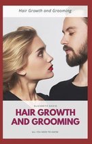 Hair Growth and Grooming