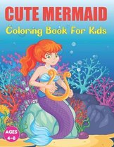 Cute Mermaid Coloring Book for Kids