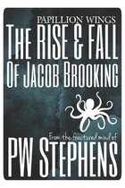 The Rise And Fall Of Jacob Brooking