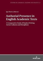Studies in Language, Culture and Society- Authorial Presence in English Academic Texts