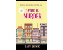 Asheville Meadows Cozy Mysteries- Dating Is Murder