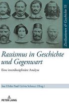 Zivilisationen Und Geschichte / Civilizations and History /- Rassismus in Geschichte und Gegenwart