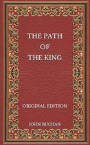 The Path of the King - Original Edition