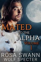 Mated to the Alpha - Mated to the Alpha Volume 1