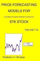 Price-Forecasting Models for Columbia Seligman Premium Technology STK Stock