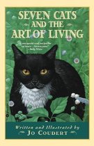 Seven Cats and the Art of Living