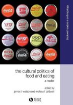 The Cultural Politics of Food and Eating