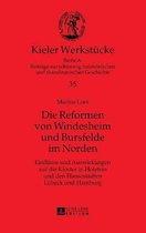 Kieler Werkst�cke-Die Reformen von Windesheim und Bursfelde im Norden