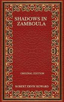 Shadows In Zamboula - Original Edition