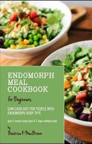 Endomorph Meal Cookbook for Beginners