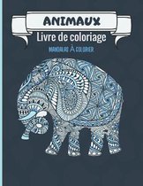 Animaux - Livre de coloriage Mandalas a colorier