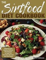 The Sirtfood Diet Cookbook