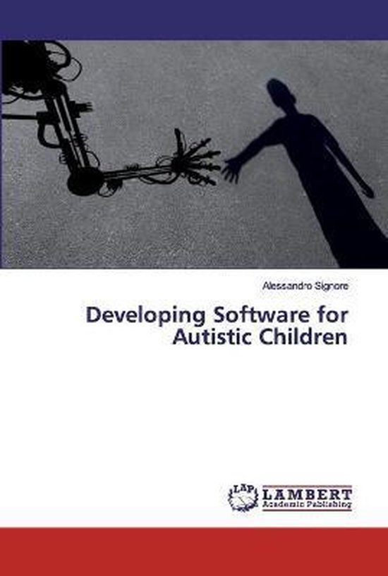 Developing Software for Autistic Children, Alessandro Signore ...