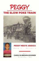 Peggy the Slow Poke Train
