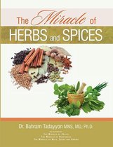The Miracle of Herbs and Spices