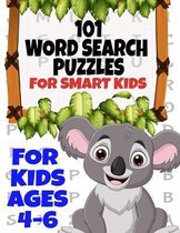 101 Word Search Puzzles for Smart Kids