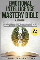 Emotional Intelligence Mastery Bible 2.0: 6 Books in 1