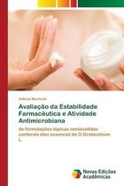 Avaliacao da Estabilidade Farmaceutica e Atividade Antimicrobiana