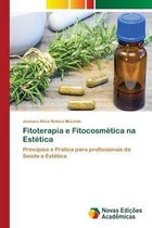 Fitoterapia e Fitocosmética na Estética