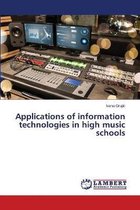 Applications of information technologies in high music schools