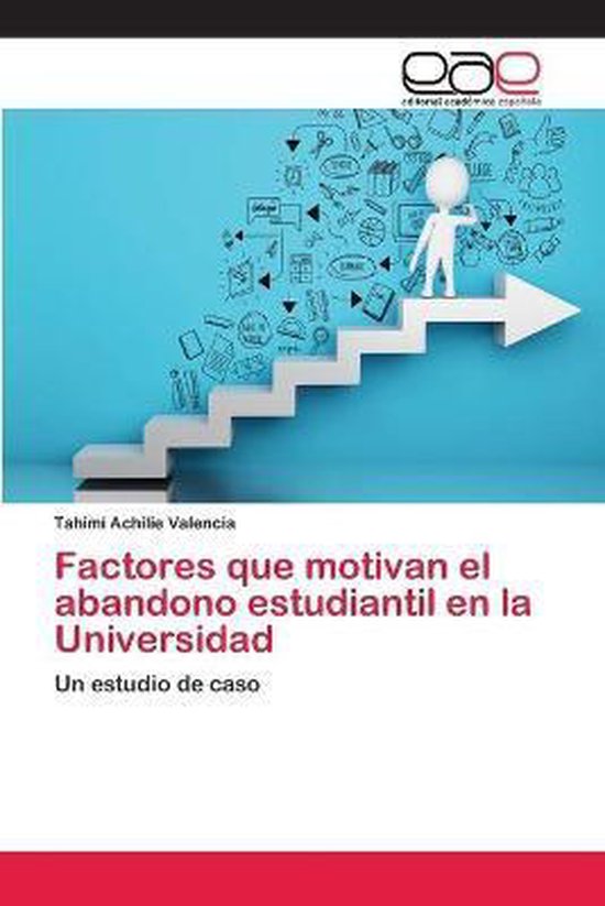 Factores que motivan el abandono estudiantil en la Universid ... - cover