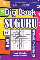 Sudoku Big Book Suguru - 500 Hard to Master Puzzles 9x9 (Volume 7)