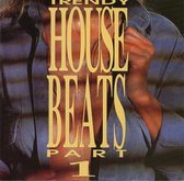 Trendy House Beats - Part 1