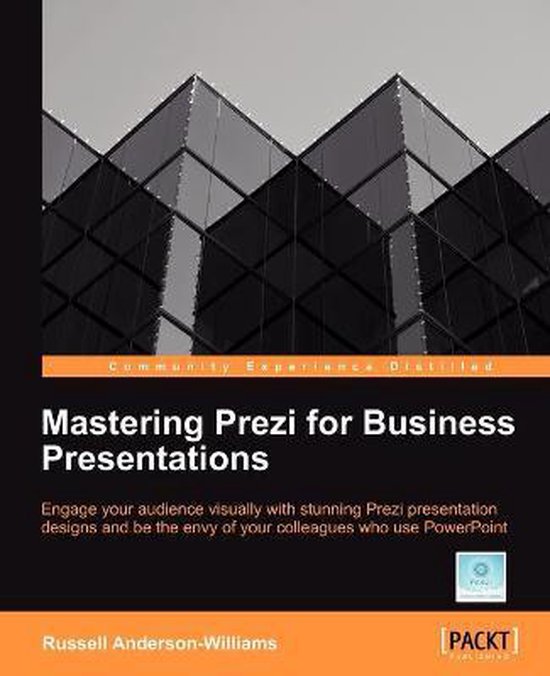 Mastering Prezi for Business Presentations, Russell AndersonWilliams