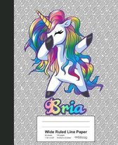Wide Ruled Line Paper: BRIA Unicorn Rainbow Notebook