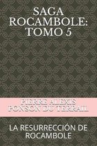 Saga Rocambole: Tomo 5