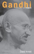 Gandhi Profiles In Power