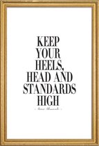 JUNIQE - Poster met houten lijst Keep Your Heels, Head & Standards