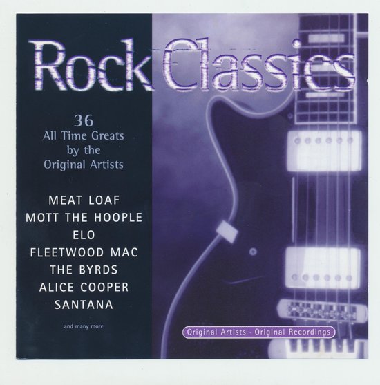 Albumhoes met de tekst 'Rock Classics 36 All Time Greats by the Original Artists'. Op de achtergrond een elektrische gitaar.