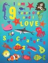 I am 9 Years-old and Love Sea Creatures