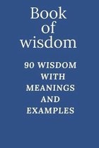 Book of wisdom 90 wisdom with Meanings and Examples